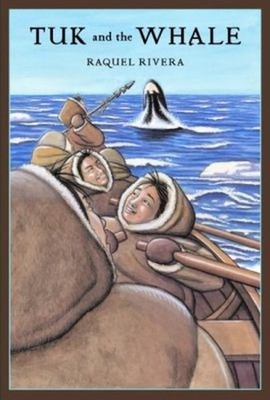 Tuk and the Whale Hardcover Raquel Rivera