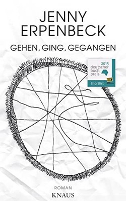 Gehen, ging, gegangen: Roman by Erpenbeck, Jenny Book The Fast Free Shipping