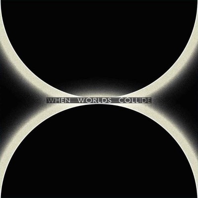 Various Artists When Worlds Collide (Vinyl) Limited  12'' Album