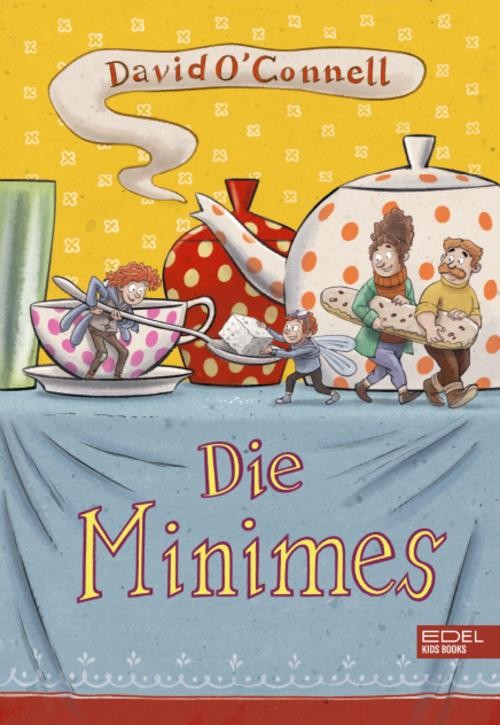 Edel Weiss Die Minimes, Kinderbücher Von Vanessa Weuffel, Ulrike Köbele, Thilo Krapp, Seb Burnett, David O'connell - Bild 2