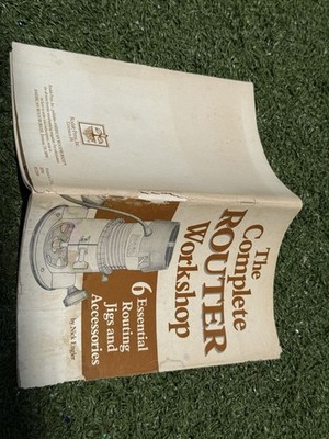 The Complete Router Workshop 1992 Booklet 6 Essential Routing Jigs & Accessories