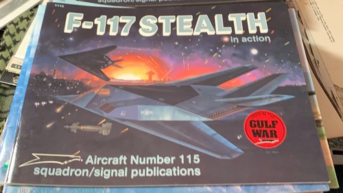 F-117A Stealth Fighter SQUADRON/SIGNAL #115 GREAT REFERENCE FREE USA SHIPPING - Afbeelding 1 van 3