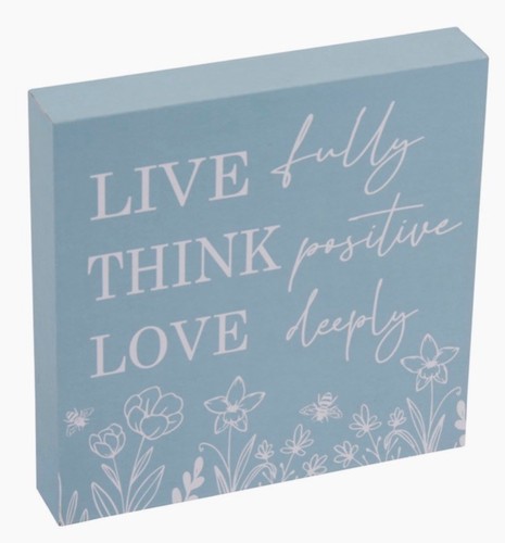 Live Fully Think Positive Love Deeply Schild Blumen Inspirierend 5”x5” MDF NEU - Bild 5 von 6