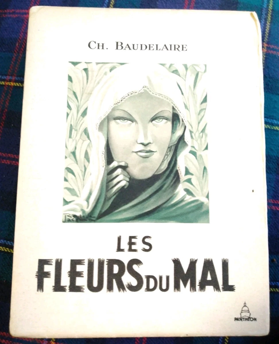 Charles Baudelaire - Les Fleurs du Mal / Le Spleen de Paris - Catawiki