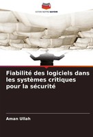 Fiabilité Des Logiciels Dans Les SystèMes Critiques Pour La SéCurité Aman Ullah