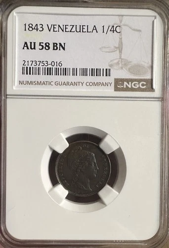 Venezuela 1/4 Centavos 1843, NGC AU58