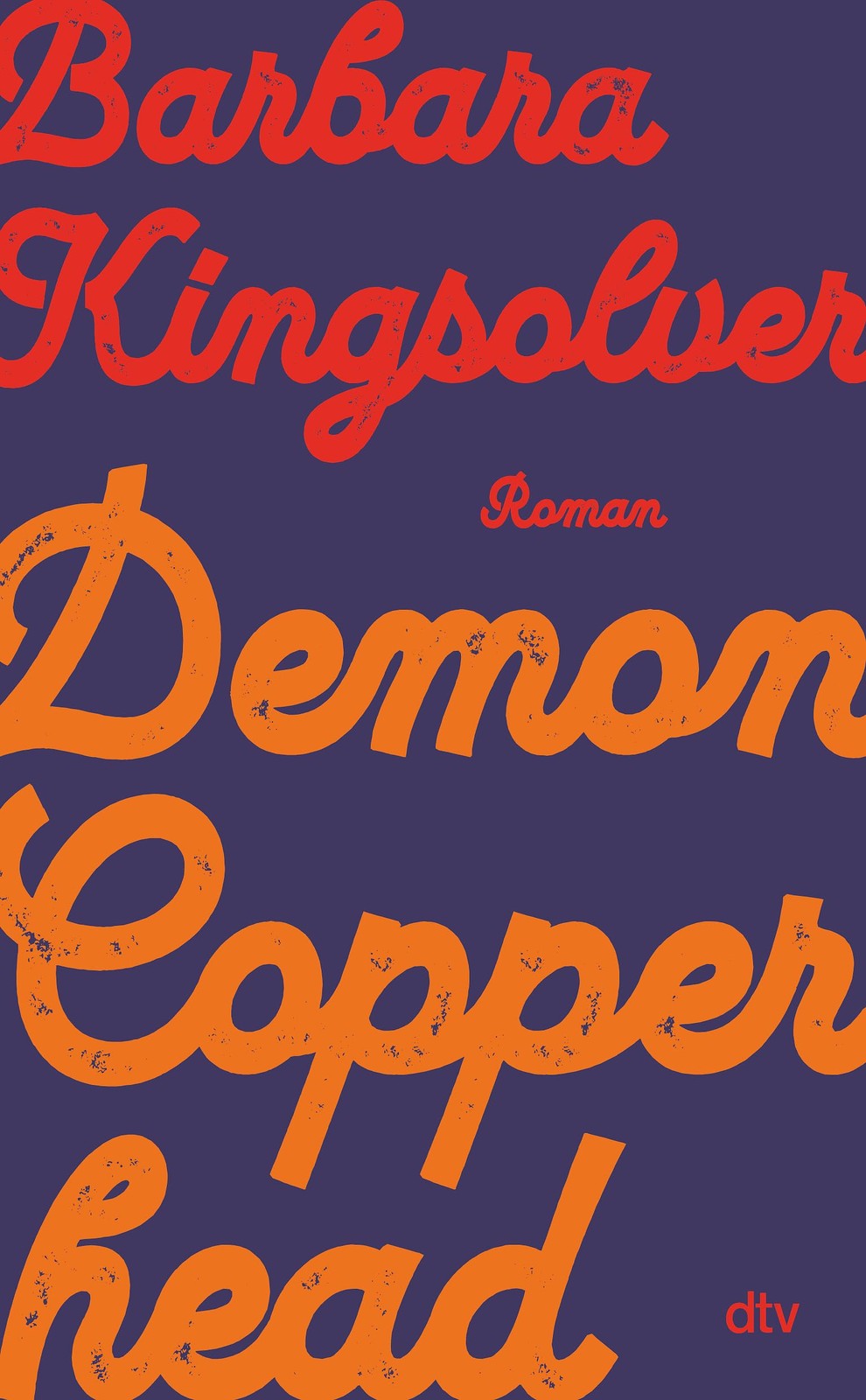 Barbara Kingsol Demon Copperhead: Roman   »Vielleicht der bes (Copertina rigida)