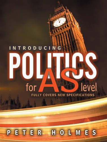 Introducing Politics for AS Level Holmes Paperback Polity Press 9780745622361