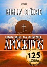La Biblia Et ope Completa en Espa ol 125 Libros Anotados : Incluye Escritos USA
