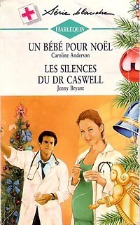 Ein Baby zu Weihnachten / Das Schweigen des D... - Caroline Anderson... - V638912