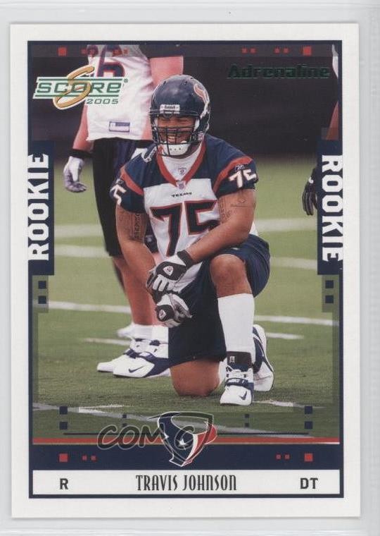 2005 Score Rookie Adrenaline 168/399 Travis Johnson #345 Rookie RC d5r