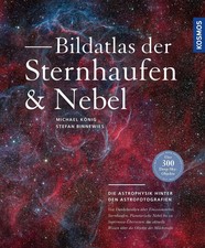 Bildatlas der Sternhaufen und Nebel Die Astro...