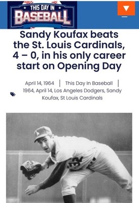 SANDY KOUFAX 1ST & ONLY OPENING DAY START & WIN #94 TICKET 4/14