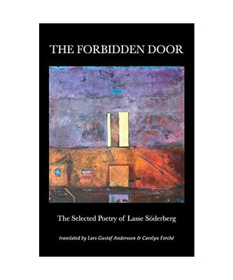 The Forbidden Door: The Selected Poetry of Lasse Söderberg, Söderberg, Lasse