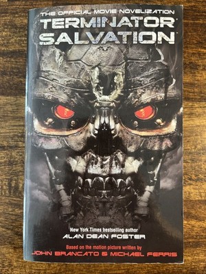 Terminator Salvation 1st edition by Alan Dean Foster PB 2009 Movie Tie In