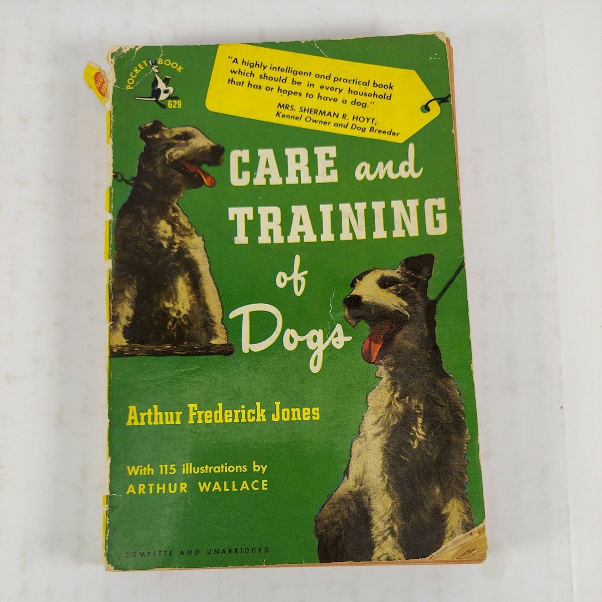Care And Training Of Dogs by Arthur Frederick Jones 1950 1st Pocket PB
