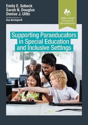 Emily Sobeck Sarah Supporting Paraeducators in Special Education a (Taschenbuch)