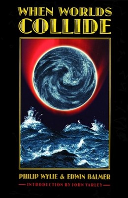 WHEN WORLDS COLLIDE by Philip Wylie Paperback Self Help Business