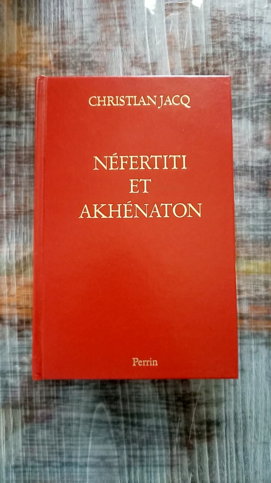 Livre Nefertiti et Akhenaton neuf Christian Jacq - Photo 1/1