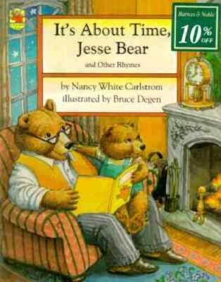 It's About Time, Jesse Bear: And Other Rhymes - Hardcover - GOOD