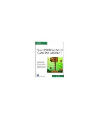 Flash Professional 8 Game Development Book/CD Package