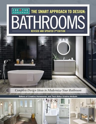 The Smart Approach to Design: Bathrooms, Revised and Up - Paperback NEW Homeowne