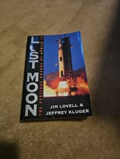 Lost Moon : The Perilous Voyage of Apollo 13 by Jim Lovell and Jeffrey Kluger...