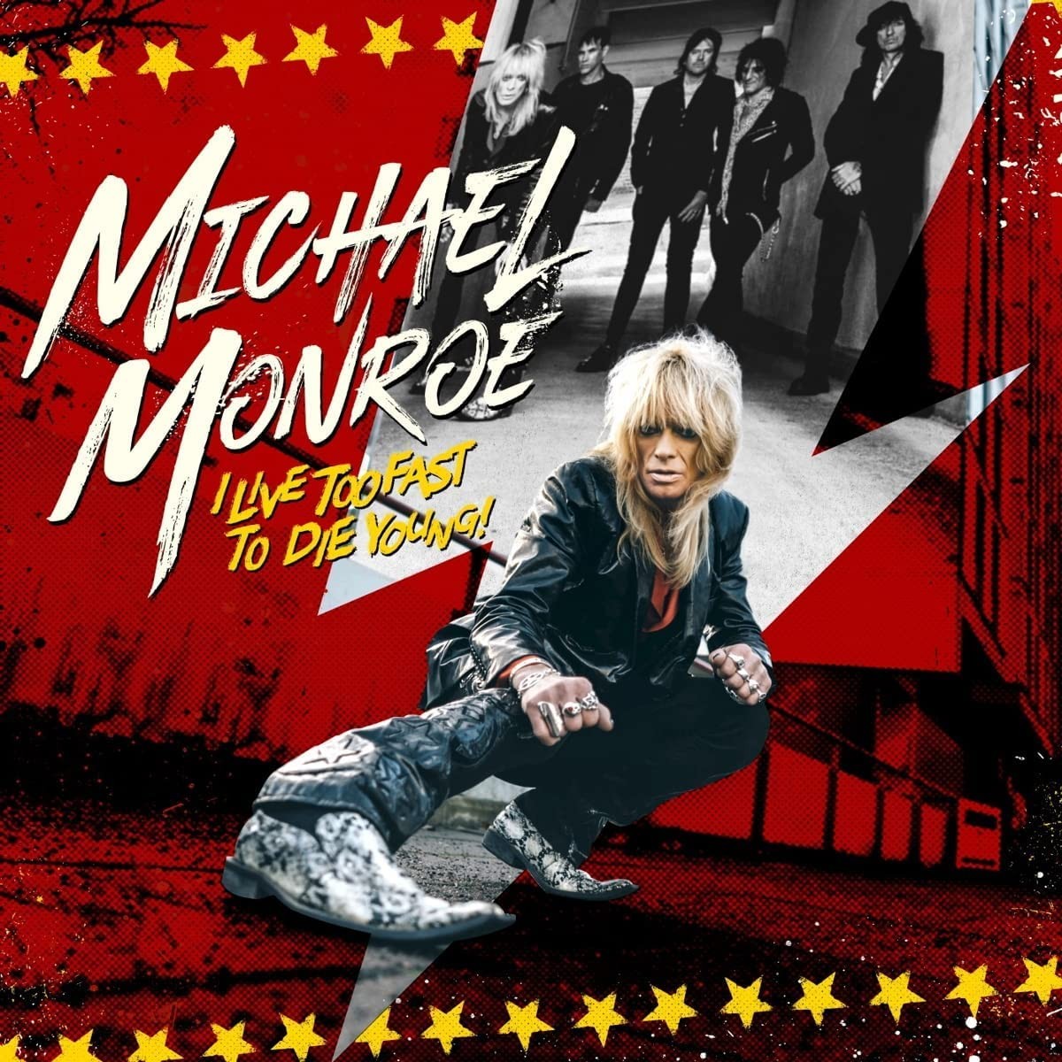 Michael Monroe I Live Too Fast To Die Young! LP Vinyl NEW