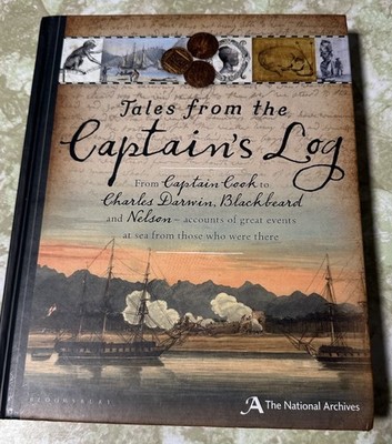 Tales from the Captain's Log by The National Archives (2017, Hardcover)