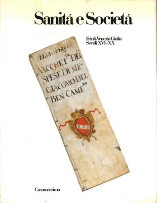 Sanità e società (Volume 1) - AA.VV. (Casamassima) [1986]