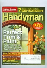 2009 The Family Handyman Magazine: Perfect Trim & Paint/One Day Patio Makeover