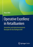 Operative Exzellenz In Retailbanken Klaus RöHr Taschenbuch Xix Deutsch 2017