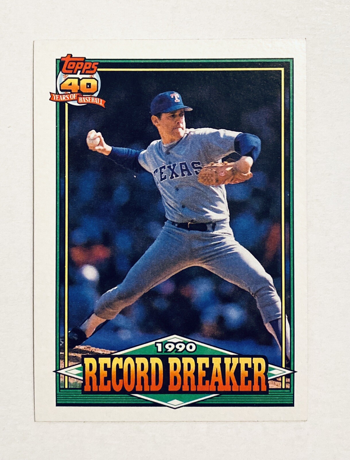 1991 Topps 40 GLO Back Nolan Ryan 1990 Record Breaker #6 | eBay
