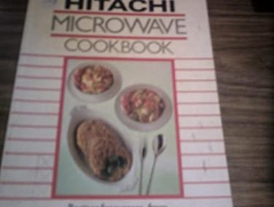 Hitachi Microwave Cookbook Recipes for success - from startes tho