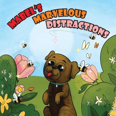 Three Pampered Pugs Mabel's Marvelous Distractions Kitabjian Pape