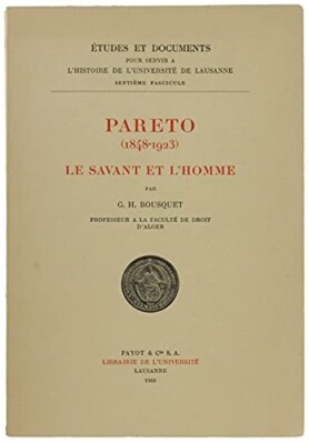 Pareto (1848-1923) le savant et l'homme. - [ Payot & C]