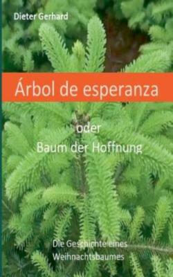 ?Rbol De La Esperanza: Baum Der Hoffnung