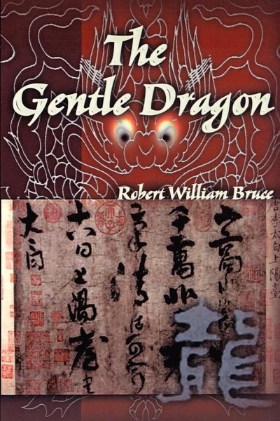 Robert William Bruce | The Gentle Dragon | Taschenbuch | Englisch (2000)-image