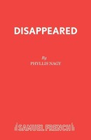 Phyllis Nagy | Disappeared | Taschenbuch | Englisch (2015) | Samuel French Ltd