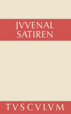 Satiren | Juvenal | Lateinisch - deutsch | Buch | Sammlung Tusculum | 523 S.