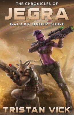The Chronicles Of Jegra: Galaxy Under Siege