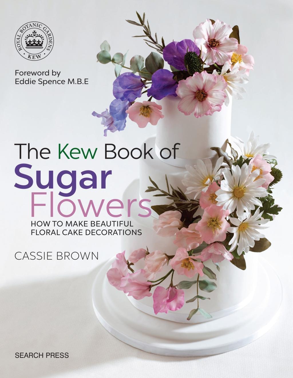 Thumbnail - The Kew Book Of Sugar Flowers | How To Make Beautiful Floral Cake