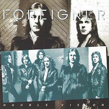 Double Vision, Foreigner
