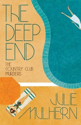 The Deep End (The Country Club Murders)