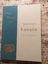 LORETO ANCONA 1910 ITALIA ARTISTICA C.RICCI 1°EDIZIONE MONOGRAFIA 129 FOTO