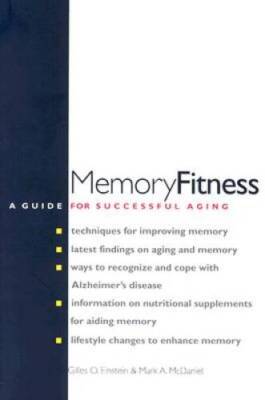 Memory Fitness: A Guide for Successful Aging - Paperback - VERY GOOD