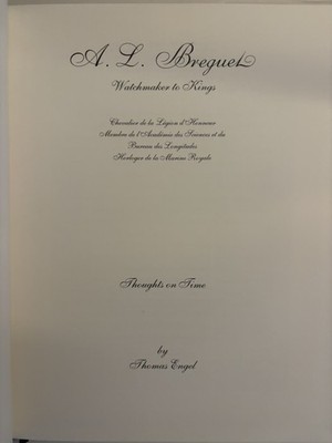 A.L. Breguet Watchmaker to Kings - Thoughts on Time by Thomas Engel (1994) Buch