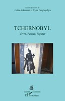 Tchernobyl Vivre, Penser, Figurer Galia Ackerman (U. A.) Taschenbuch FranzöSisch
