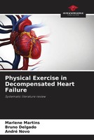 Marlene Martins (U. A.) | Physical Exercise In Decompensated Heart Failure