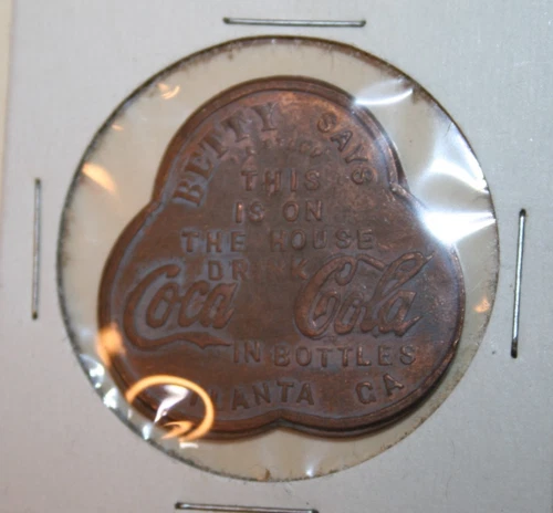 Rare Vintage Coca-Cola Collectible Token“Betty Says This Is On The House Atlanta